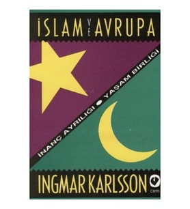 İslam ve Avrupa /  İnanç Ayrılığı - Yaşam Birliği