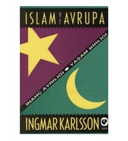 İslam ve Avrupa /  İnanç Ayrılığı - Yaşam Birliği