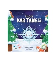 Küçük Kar Tanesi / Doğanın Eşsiz Hikayeleri 1
