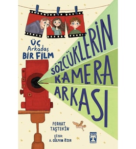 Sözcüklerin Kamera Arkası - Ferhat Taştkin - Timaş Yayınları