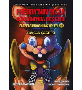Freddy’nin Pizza Dükkânı’nda Beş Gece Fazbear’ın Korkunç Tipleri: Tavşan Çağrısı