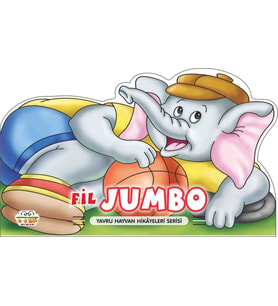 Fil Jumbo - Yavru Hayvan Hikayeleri Serisi