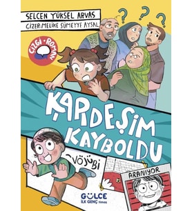 Kardeşim Kayboldu Selcen Yüksel Arvas Gülce Çocuk