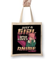 Just A Girl Who Loves Anime Kawaii Manga Girl Bez Çanta Uzun Saplı