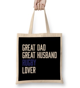 Fathers Day Great Dad Great Husband Rugby Lover Bez Çanta Uzun Saplı