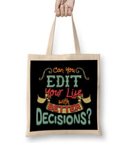 Funny Can You Edit Your Life With Better Decisions Bez Çanta Uzun Saplı