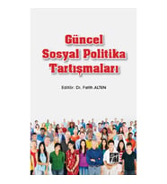 Güncel Sosyal Politika Tartışmaları