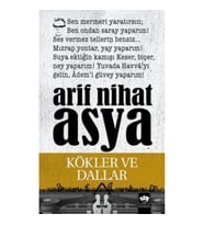 Kökler ve Dallar Bütün Eserleri / Şiirler 3