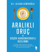 Aralıklı Oruç ve Düşük Karbonhidratlı Beslenme
