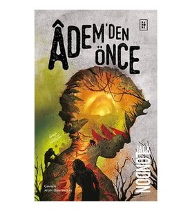 ADEM' DEN ÖNCE