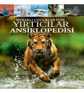 Meraklı Çuklar İçin Yırtıcılar Ansiklopedisi
