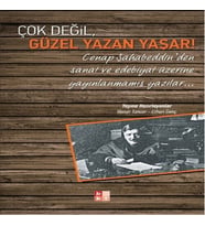 Çok Değil, Güzel Yazan Yaşar!