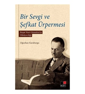 Bir Sevgi ve Şefkat Ürpermesi