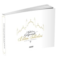 KUBBELERİN GÖLGESİNDE İSLAM ŞEHİRLERİ