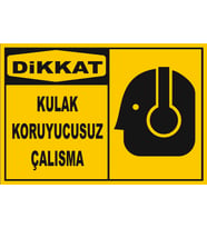Kulak Koruyucusuz Çalışma Sticker 20X28 Cm
