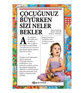 Çocuğunuz Büyürken Sizi Neler Bekler (Ciltli)