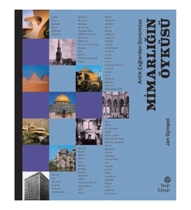 Antik Çağlardan  Günümüze - Mimarlığın Öyküsü