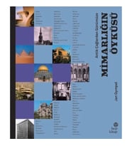 Antik Çağlardan  Günümüze - Mimarlığın Öyküsü