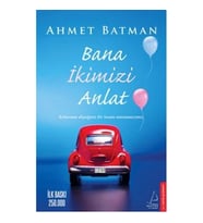 Bana İkimizi Anlat