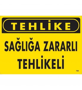 Northcity Tehlike Sağlığa Zararlı Uyarı Levhası 25x35 - KOD:760 Güvenlik Levhası