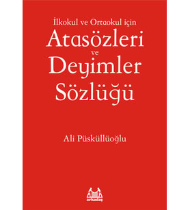 İlköğretim İçin Atasözleri ve Deyimler Sözlüğü