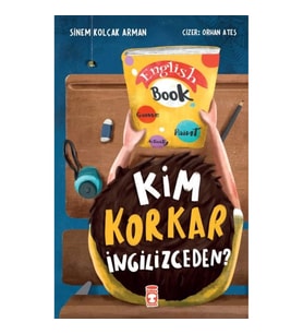 Kim Korkar İngilizceden?