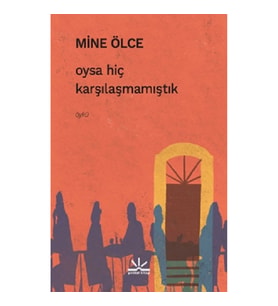 Oysa Hiç Karşılaşmamıştık