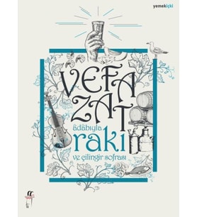 Adabıyla Rakı ve Çilingir Sofrası