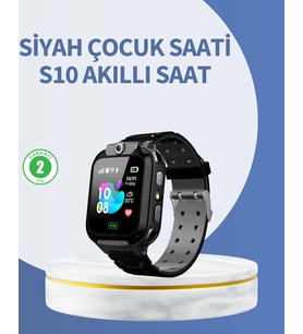 Mey İthalat® S10 Siyah Akıllı Çocuk Saati Anlık Konum Takibi Rota Geçmişi