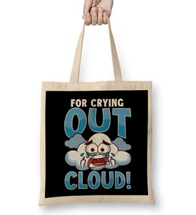 Funny For Crying Out Cloud Rain Meteorology Pun Bez Çanta Uzun Saplı