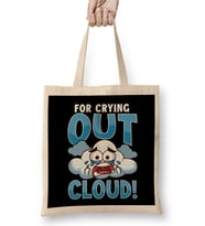Funny For Crying Out Cloud Rain Meteorology Pun Bez Çanta Uzun Saplı