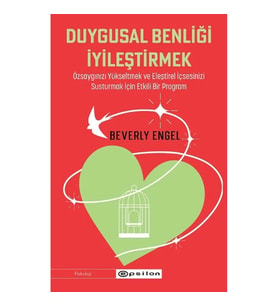 Duygusal Benliği İyileştirmek