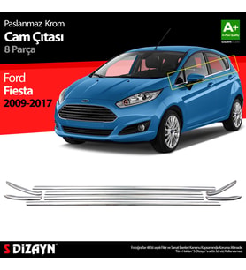 Ford Fiesta Krom Cam Çıtası 8 Prç 2009-2017