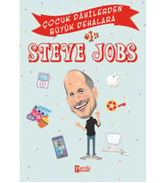 Steve Jobs;Çocuk Dâhilerden Büyük Dehalara