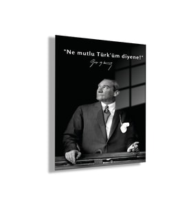 Temperli Gerçek Cam Tablo Makam Panosu Atatürk Sözleri Ne mutlu Türk'üm diyene!