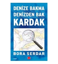 Kardak - Denize Bakma Denizden Bak