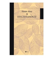 Ehlidildeniz-Hasan Akay
