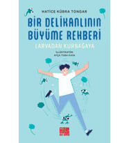 Bir Delikanlının Büyüme Rehberi Hatice Kübra Tongar Aile Genç