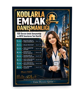 KODLARLA EMLAK DANIŞMANLIĞI – 150 DERSTE SEVİYE 4 VE SEVİYE 5 MYK SINAVLARINA TAM HAZIRLIK SETİ