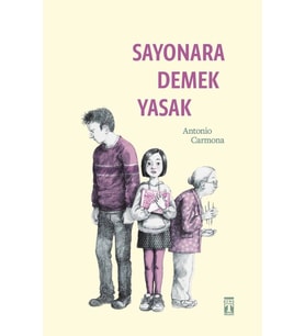 Sayonara Demek Yasak Antonio Carmona Tımaş