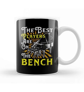The Best Players Are On The Bench Cute Piano Pun Kupa Bardak Porselen