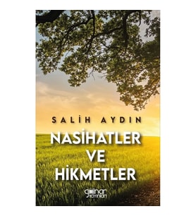 Nasihatler ve Hikmetler
