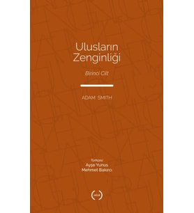 Ulusların Zenginliği Cilt 1