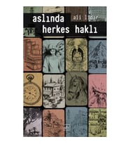 Aslında Herkes Haklı