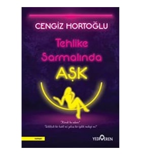 Tehlike Sarmalında Aşk