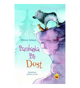 Bambaşka Bir Dost