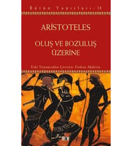 Oluş ve Bozuluş Üzerine