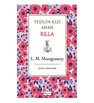 Yeşilin Kızı Anne Rilla (Bez Ciltli)