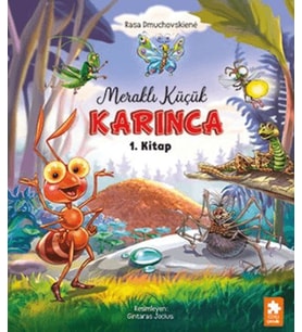 Meraklı Küçük Karınca 1.