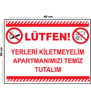 Metal Yerleri Kirletmeyelim Apartmanımızı Temiz Tutalım 30cm x 40cm A3 Büyüklüğünde Uyarı Levhası